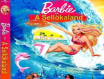 Barbie és a sellőkaland mese